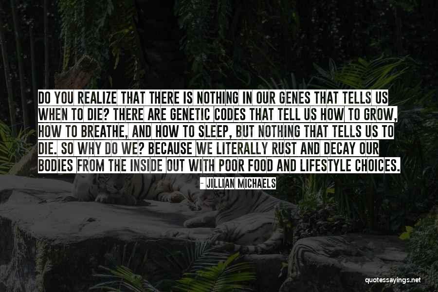 Lifestyle Choices Quotes By Jillian Michaels