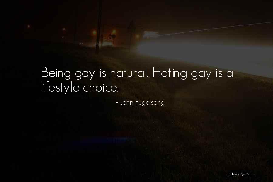 Lifestyle Choices Quotes By John Fugelsang