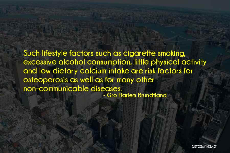 Lifestyle Diseases Quotes By Gro Harlem Brundtland Lifestyle Diseases Quotes By Gro Harlem Brundtland
