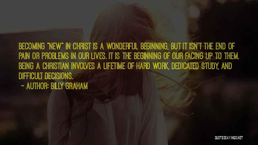 Lifetime Decisions Quotes By Billy Graham