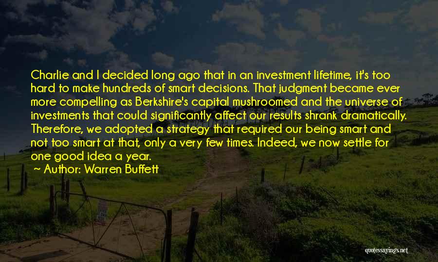 Lifetime Decisions Quotes By Warren Buffett