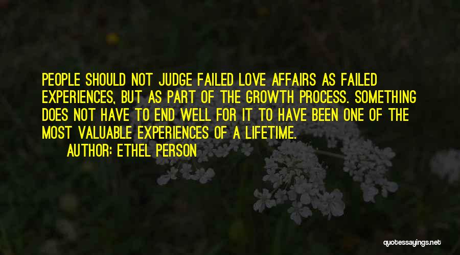 Lifetime Experiences Quotes By Ethel Person