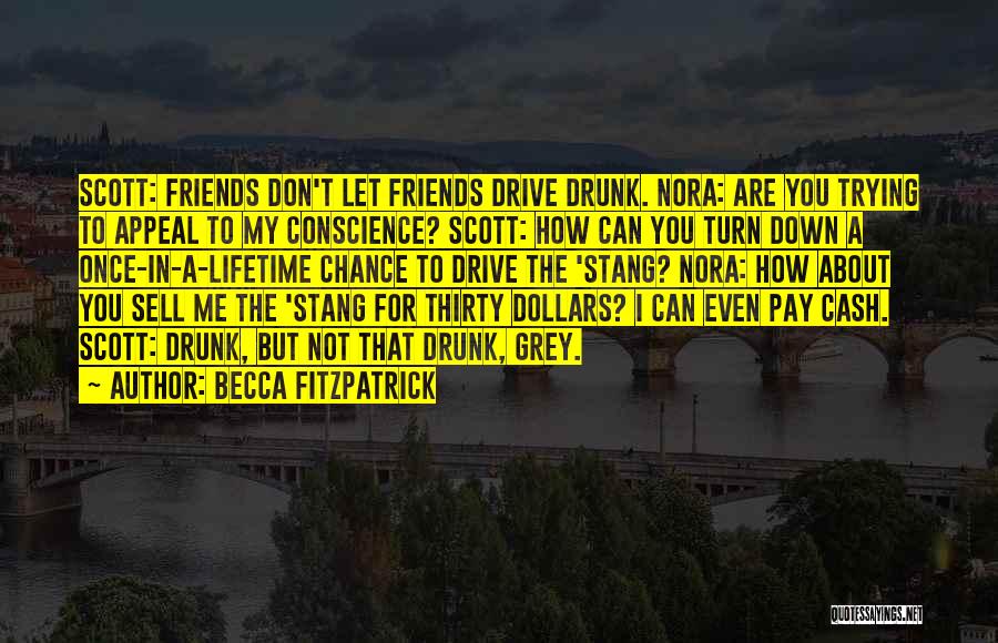 Lifetime Friends Quotes By Becca Fitzpatrick