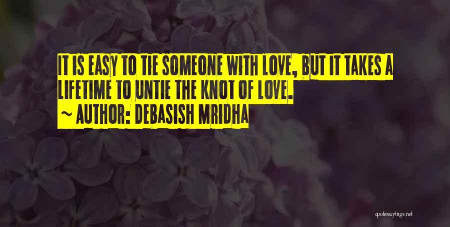 Lifetime Love Quotes By Debasish Mridha