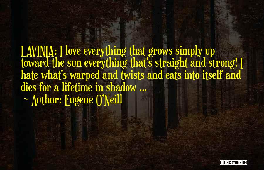 Lifetime Love Quotes By Eugene O'Neill