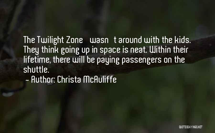 Lifetime Quotes By Christa McAuliffe