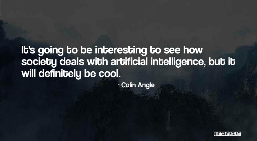 Lifeways Pendleton Quotes By Colin Angle Lifeways Pendleton Quotes By Colin Angle