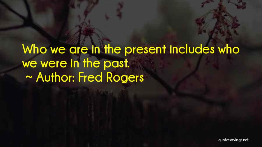 Liffey Distributors Quotes By Fred Rogers