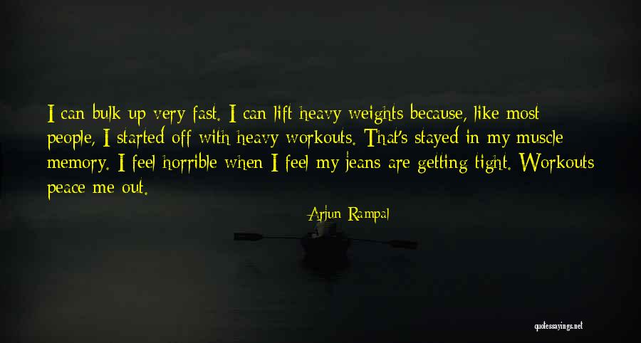 Lift Heavy Quotes By Arjun Rampal