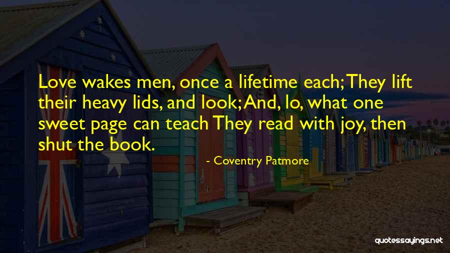 Lift Heavy Quotes By Coventry Patmore