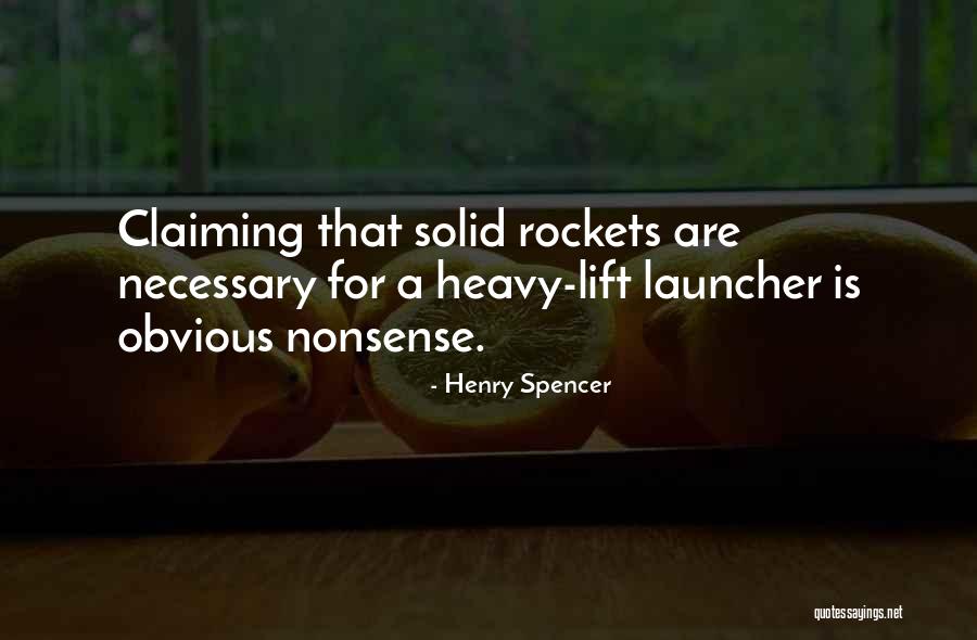 Lift Heavy Quotes By Henry Spencer