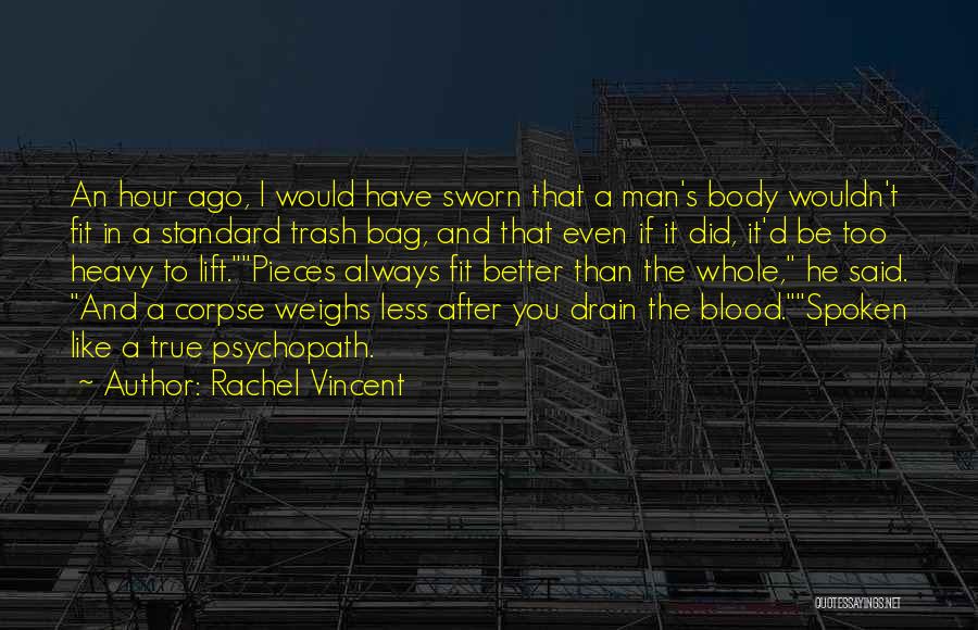 Lift Heavy Quotes By Rachel Vincent