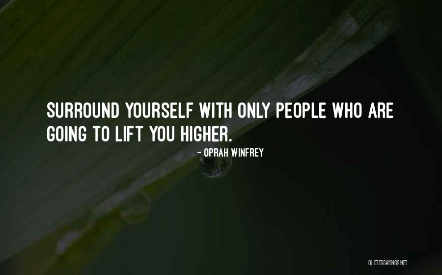 Lift Higher Quotes By Oprah Winfrey Lift Higher Quotes By Oprah Winfrey