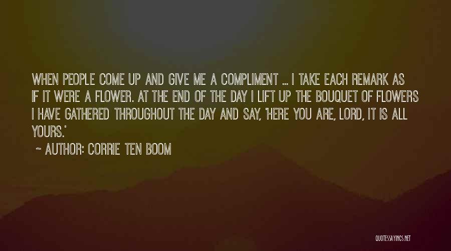 Lift Me Up Lord Quotes By Corrie Ten Boom