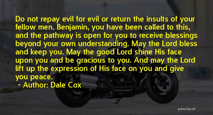 Lift Me Up Lord Quotes By Dale Cox Lift Me Up Lord Quotes By Dale Cox
