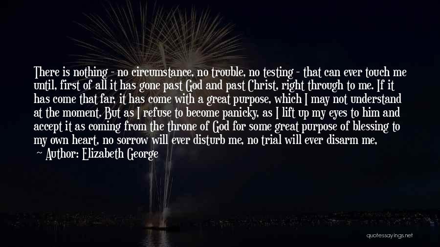 Lift Me Up Lord Quotes By Elizabeth George Lift Me Up Lord Quotes By Elizabeth George
