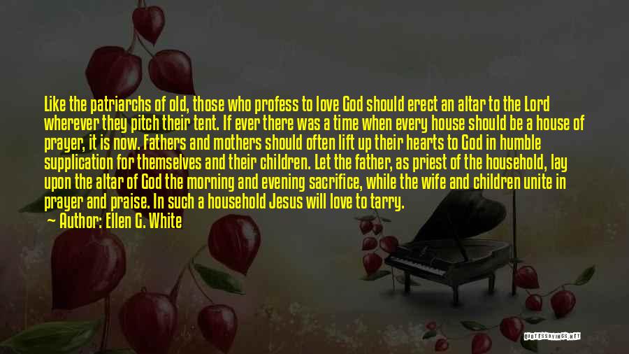 Lift Me Up Lord Quotes By Ellen G. White