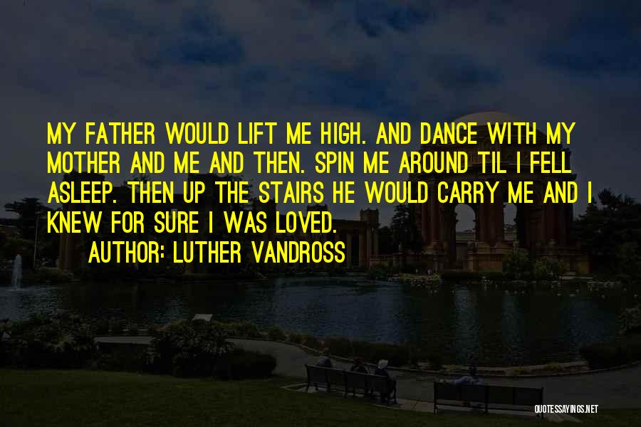 Lift Me Up Quotes By Luther Vandross