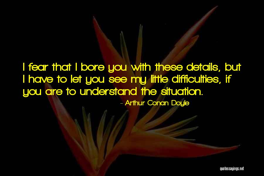 Lift Up For Griefs Quotes By Arthur Conan Doyle Lift Up For Griefs Quotes By Arthur Conan Doyle