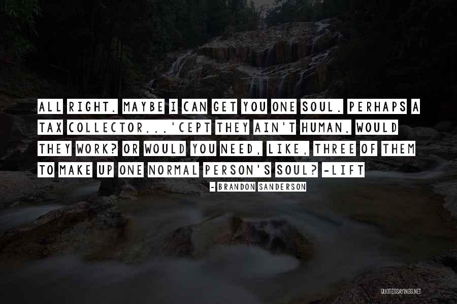 Lift Up Quotes By Brandon Sanderson Lift Up Quotes By Brandon Sanderson