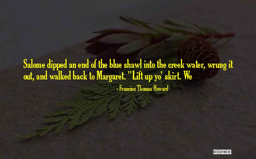 Lift Up Quotes By Francine Thomas Howard Lift Up Quotes By Francine Thomas Howard