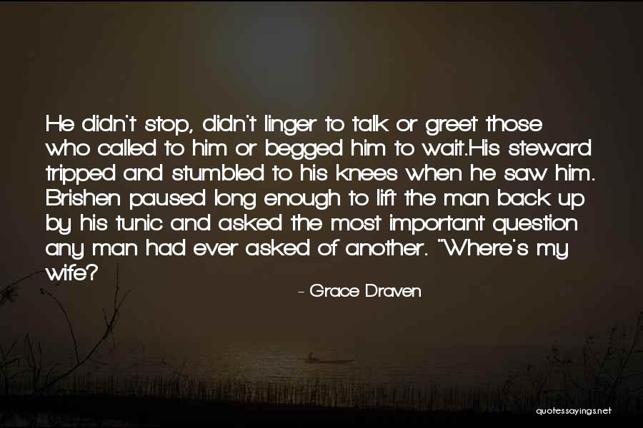 Lift Up Quotes By Grace Draven Lift Up Quotes By Grace Draven