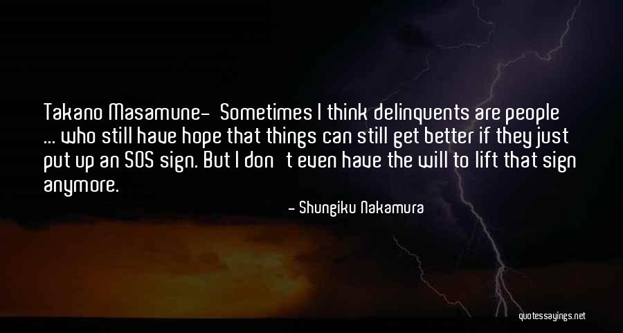 Lift Up Quotes By Shungiku Nakamura Lift Up Quotes By Shungiku Nakamura