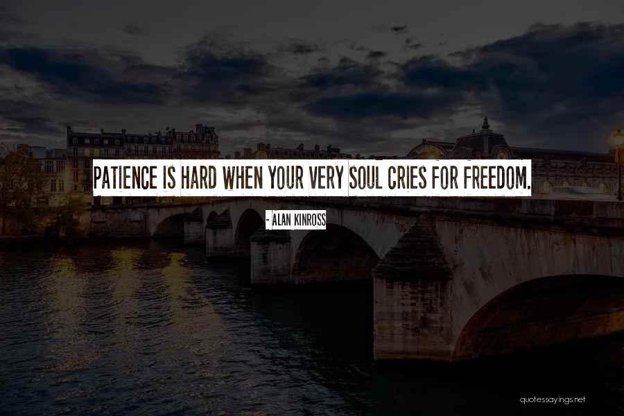 Lift Up The Dying Quotes By Alan Kinross Lift Up The Dying Quotes By Alan Kinross
