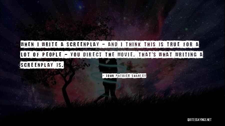 Lift Up The Dying Quotes By John Patrick Shanley Lift Up The Dying Quotes By John Patrick Shanley