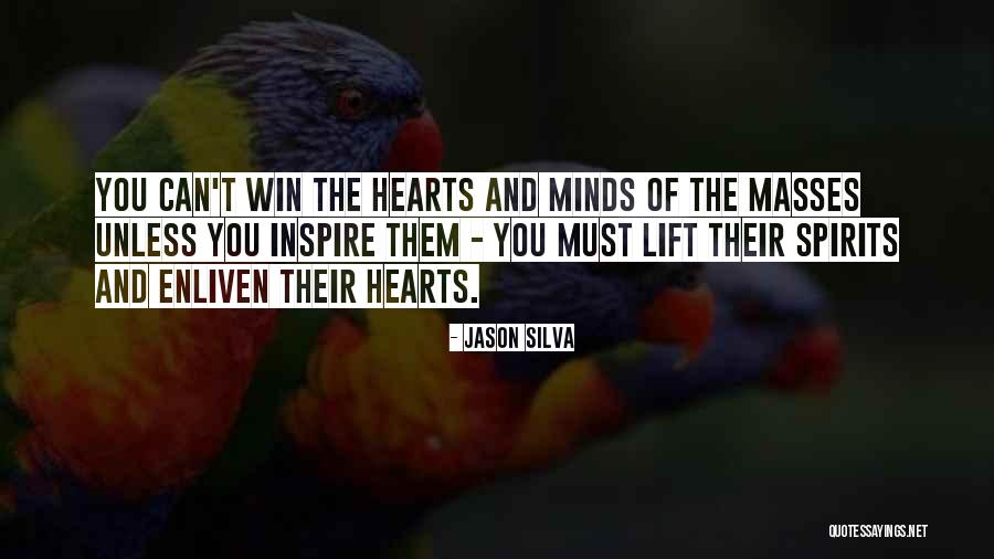 Lift Up Your Spirits Quotes By Jason Silva Lift Up Your Spirits Quotes By Jason Silva