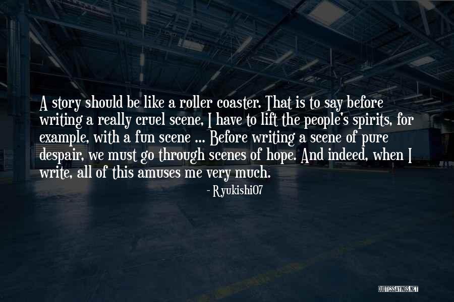 Lift Up Your Spirits Quotes By Ryukishi07 Lift Up Your Spirits Quotes By Ryukishi07