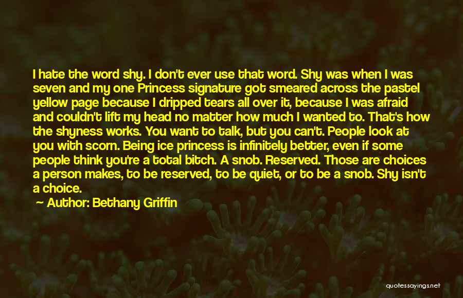 Lift Your Head Princess Quotes By Bethany Griffin