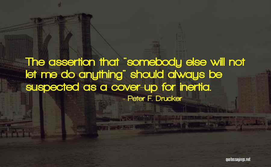 Liftbump Quotes By Peter F. Drucker Liftbump Quotes By Peter F. Drucker