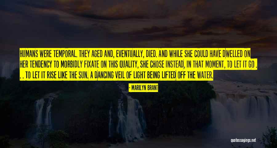 Lifted Veil Quotes By Marilyn Brant Lifted Veil Quotes By Marilyn Brant