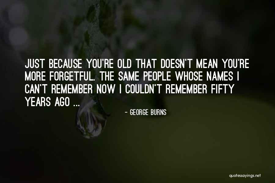 Lifters And Leaners Quotes By George Burns Lifters And Leaners Quotes By George Burns