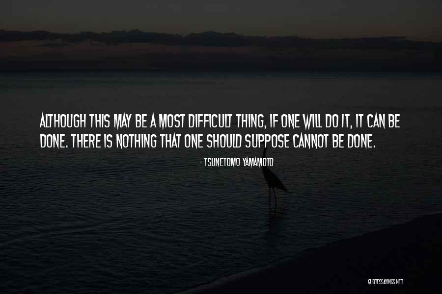 Liftime Quotes By Tsunetomo Yamamoto Liftime Quotes By Tsunetomo Yamamoto