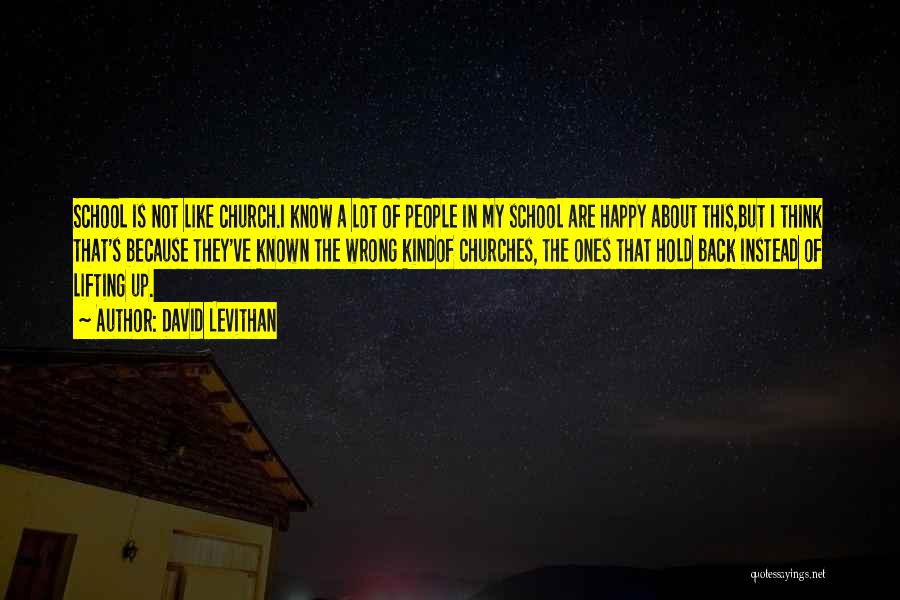 Lifting Quotes By David Levithan