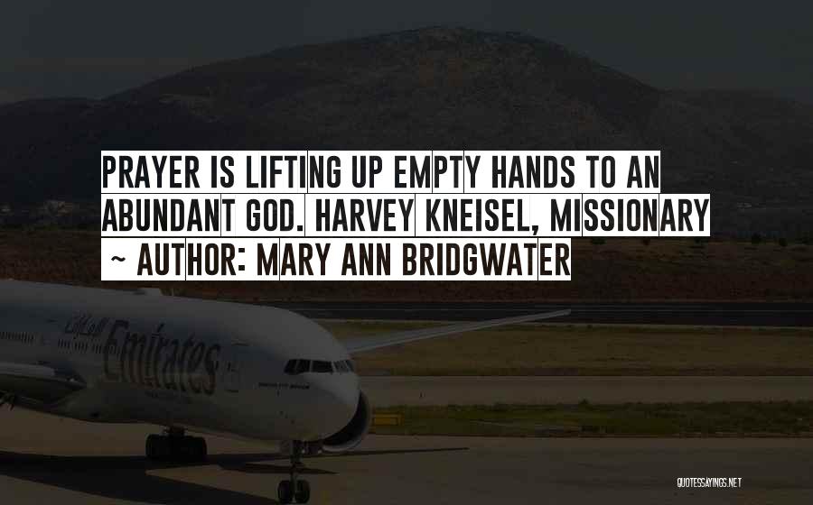 Lifting Quotes By Mary Ann Bridgwater