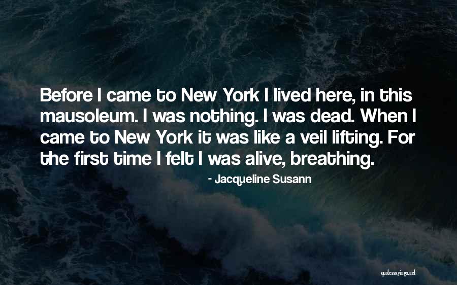 Lifting The Veil Quotes By Jacqueline Susann