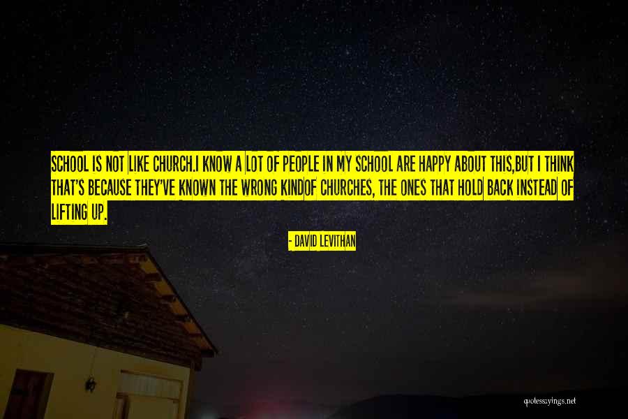 Lifting Up Quotes By David Levithan Lifting Up Quotes By David Levithan
