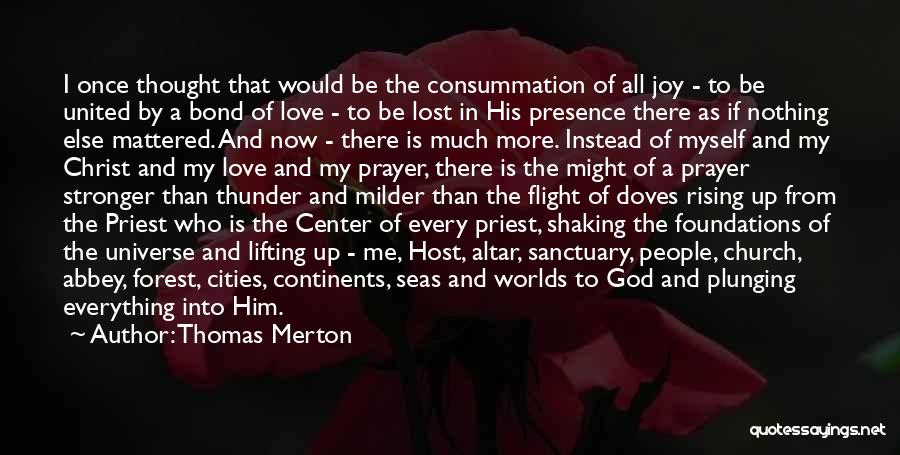 Lifting Up To God Quotes By Thomas Merton