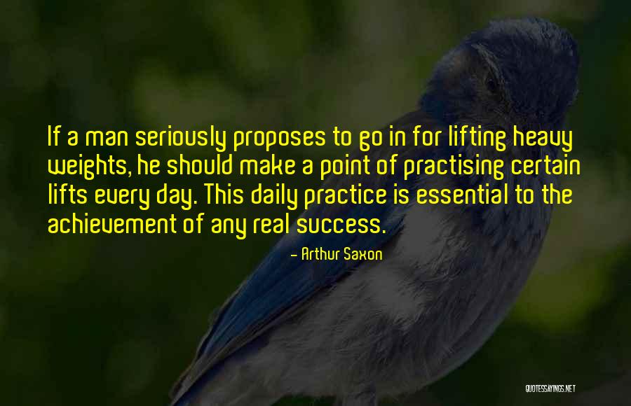 Lifting Weights Quotes By Arthur Saxon Lifting Weights Quotes By Arthur Saxon