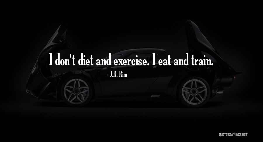 Lifting Weights Quotes By J.R. Rim Lifting Weights Quotes By J.R. Rim
