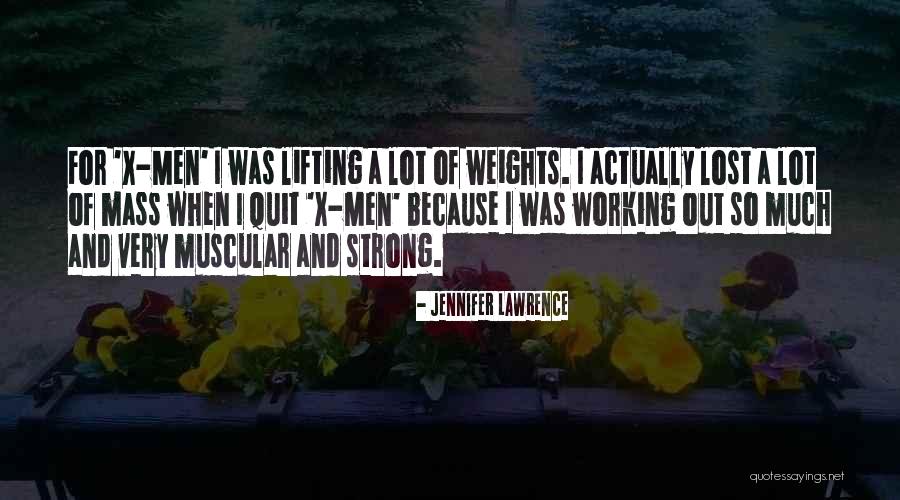 Lifting Weights Quotes By Jennifer Lawrence