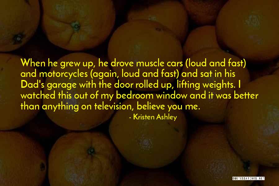 Lifting Weights Quotes By Kristen Ashley Lifting Weights Quotes By Kristen Ashley