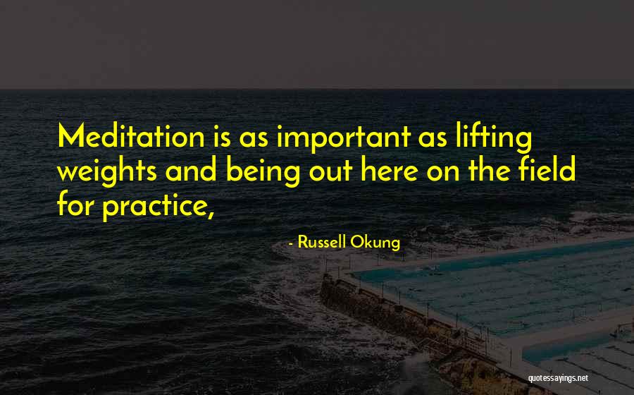 Lifting Weights Quotes By Russell Okung