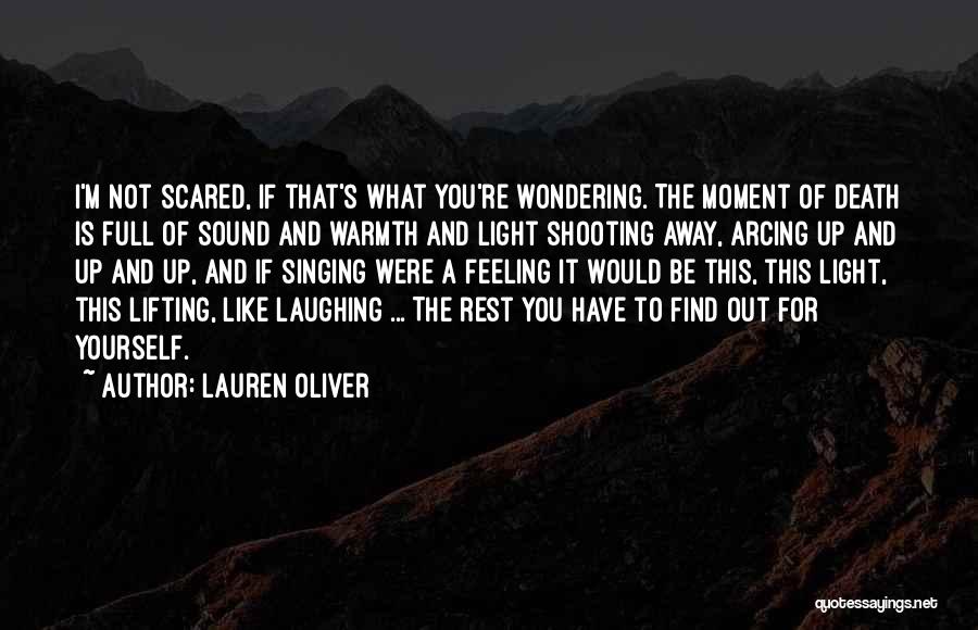 Lifting Yourself Up Quotes By Lauren Oliver