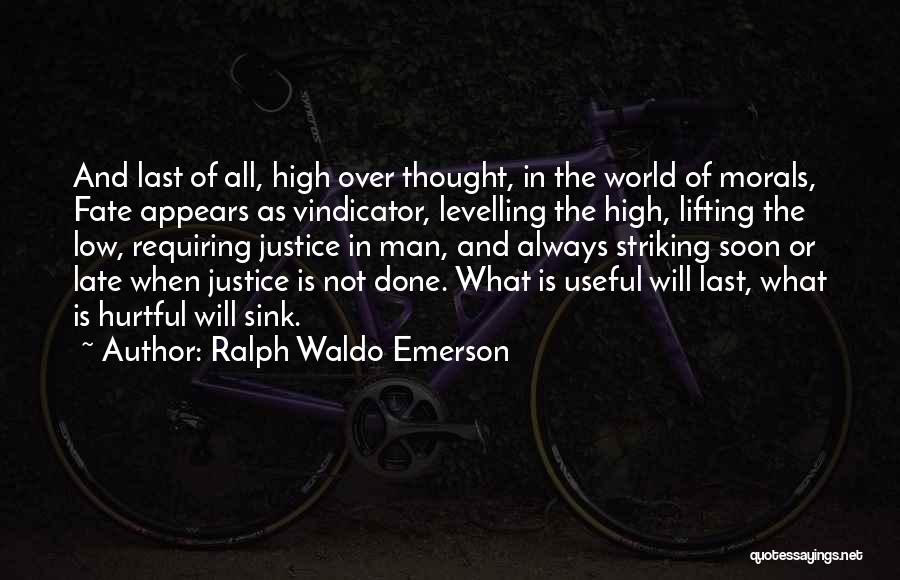 Lifting Yourself Up Quotes By Ralph Waldo Emerson