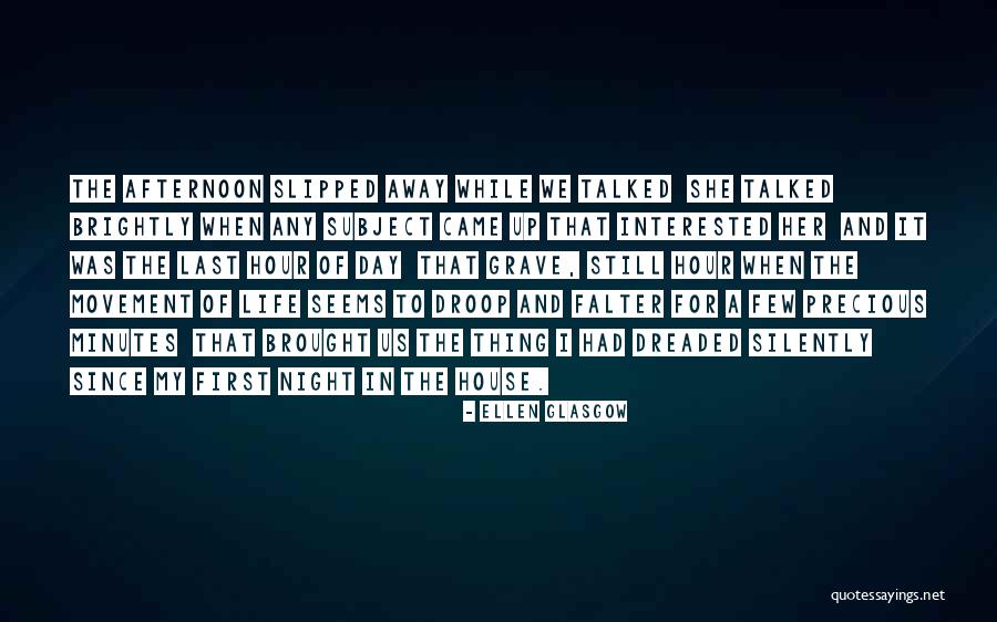 Liftow Quotes By Ellen Glasgow Liftow Quotes By Ellen Glasgow