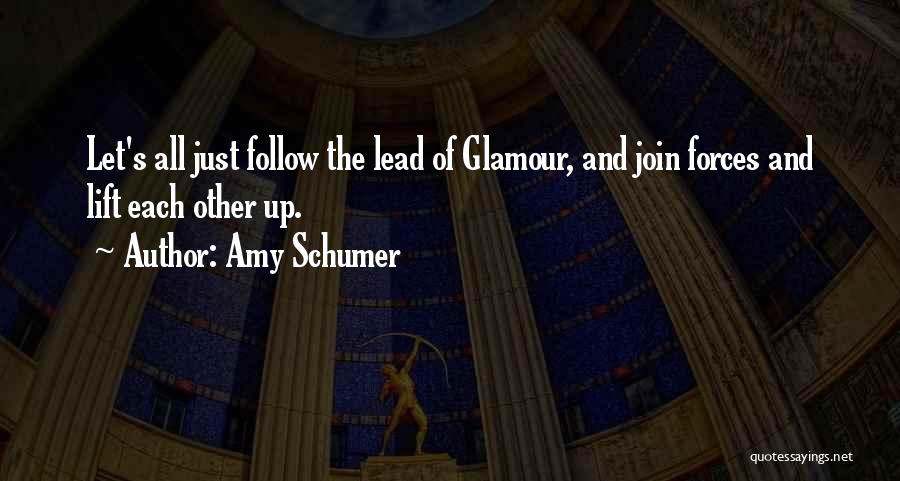 Lifts Quotes By Amy Schumer